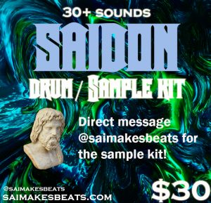 Introducing SaiDON’s Newest Drum/Sample Kit!