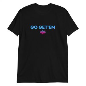 Go Get’Em Music Master T-Shirt